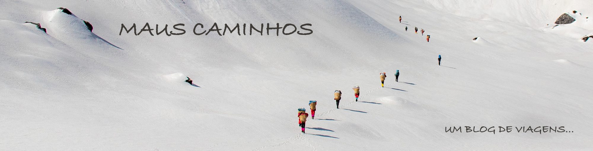 Maus Caminhos